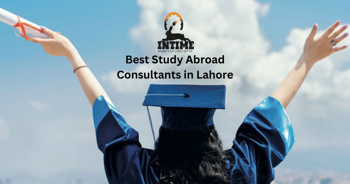 Best Study Abroad Consultants in Lahore